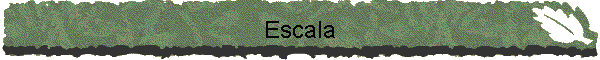 Escala